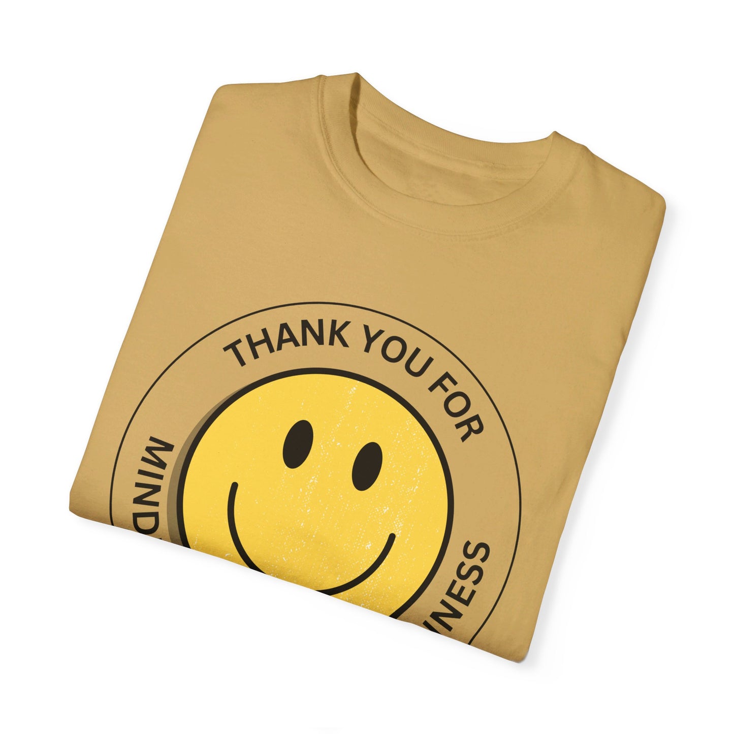 Thank You For Minding Your Own Business T-Shirt