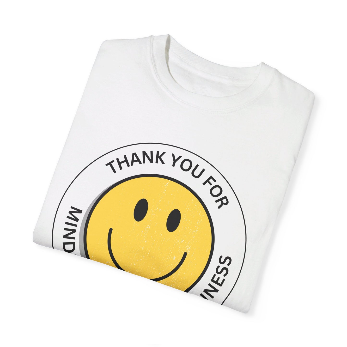 Thank You For Minding Your Own Business T-Shirt