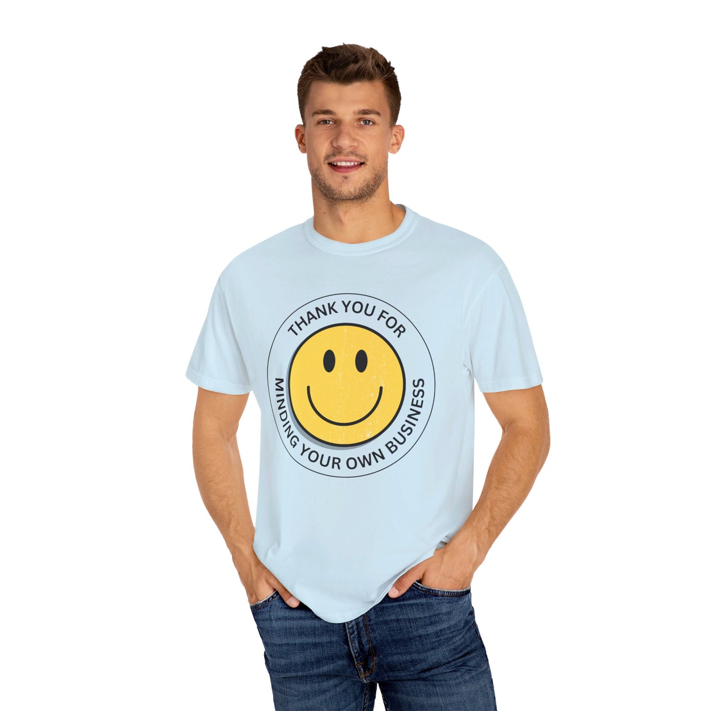 Thank You For Minding Your Own Business T-Shirt