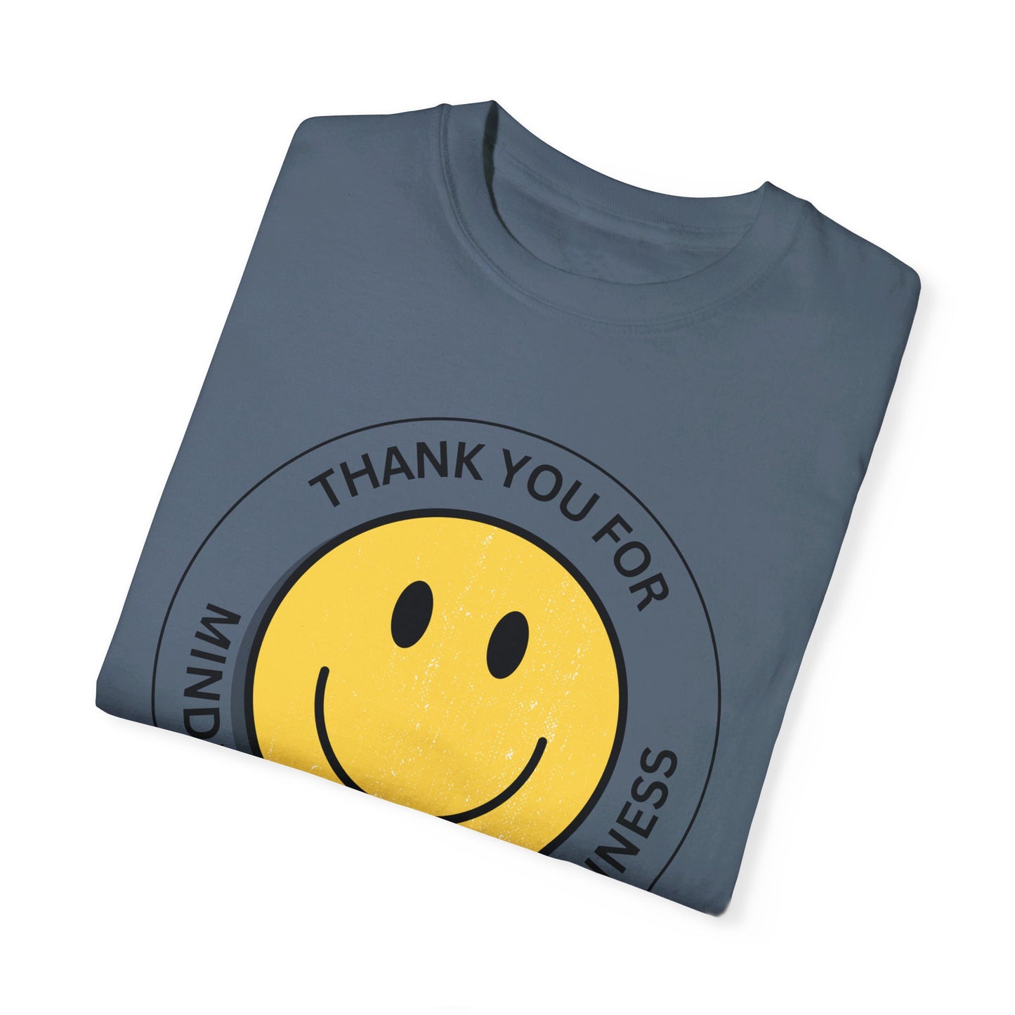 Thank You For Minding Your Own Business T-Shirt